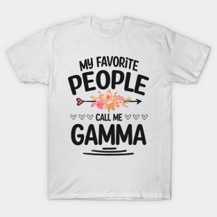 My favorite people call me gamma T-Shirt